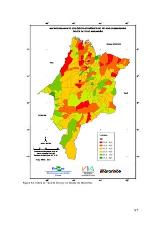 Figura 13. Índice de Taxa de Serviço no Estado do Maranhão.

57

 
