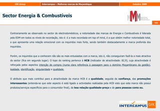 90Análise dos KeyDrivers90Percepção exagerada da importância dos atributosPercepção real da importância dos atributosQualidadeConfiançaBoa relação qualidade-preçoPara pessoas como euDinâmica/InovadoraModernaSolidez económicaImportância DeclaradaEstá na modaPublicidade apelativaPromoções interessantes /AliciantesPercepção subestimada da importância dos atributosPercepção real da pouca importância dos atributosMédia da marcaImportância Calculada