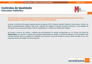 25Metodologia – 3ª FaseAnálise Estratégica	Identificadas as 8 Melhores Marcas de Moçambique, esta terceira fase tem os seguintes objectivos:Avaliar o peso dos factores na imagem do BPI;