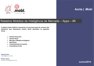Aorta | .Mobi
                                                                            Aorta
Relatório Mobilize de Inte...
