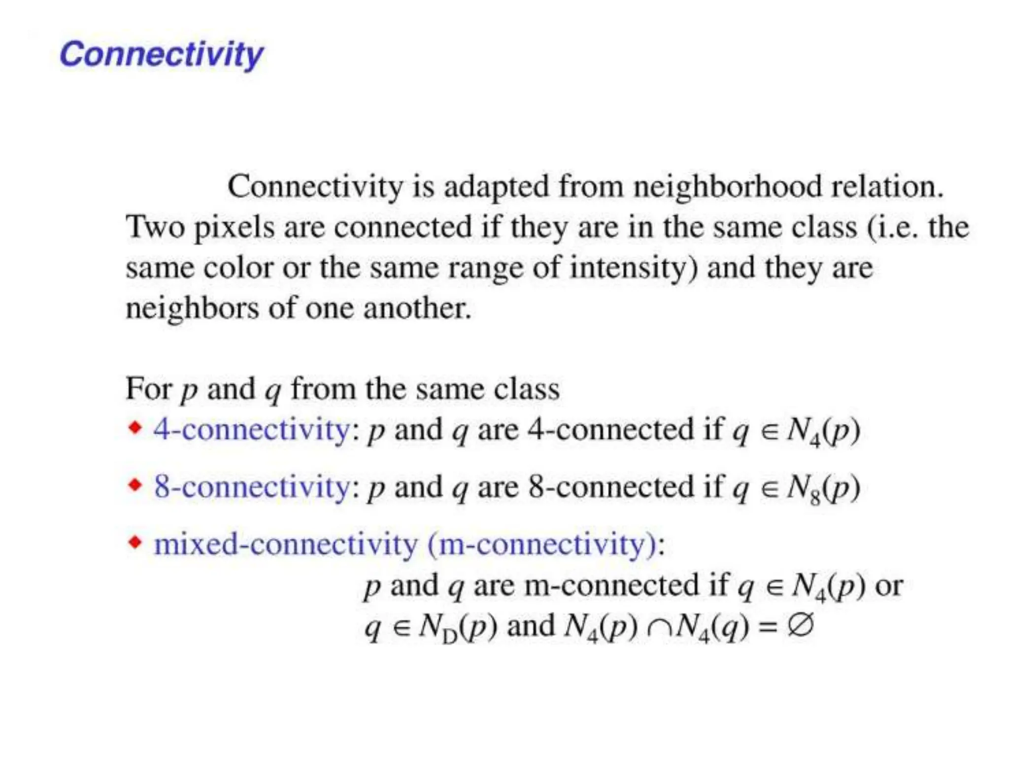 relatrionship of pixels - Connectivity.ppt