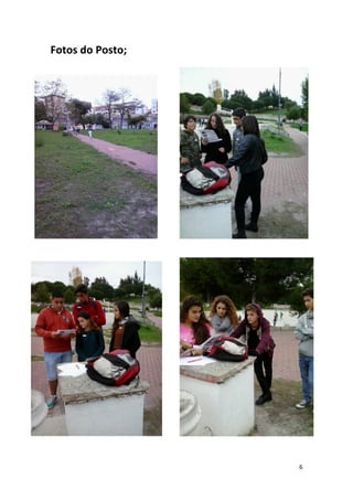 Fotos do Posto; 
6 
 