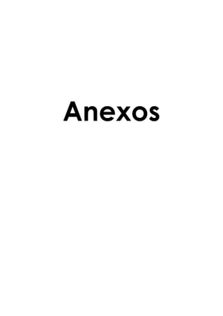 Anexos
 