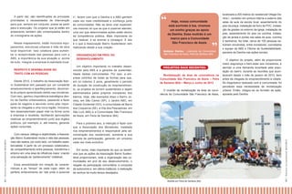 Nesse mapeamento, estão incluídos equipamentos, estruturas urbanas e mão de obra
local disponível. Isso colabora para aumentar a receptividade das pessoas para com a
ABS, a importância de sua atuação e, acima
de tudo, integrar a empresa à realidade local.
RESPEITO E SENSIBILIDADE NO
TRATO COM AS PESSOAS

52 I R elatór i o S oc i oamb i enta l 2 01 2/2 0 13

Desde 2012, o trabalho da Associação Bairro Sustentável tem passado por um constante
amadurecimento e aperfeiçoamento, decorrente do próprio aprendizado obtido nas iniciativas.
Com isso, ganhou importância estratégica dentro da Damha Urbanizadora, passando a fazer
parte do negócio e servindo como pilar importante na chegada a uma nova região. Inclusive,
tem desempenhado papel vital na forma como
a empresa é recebida, facilitando aprovações
relativas ao empreendimento junto aos órgãos
públicos, por exemplo, e, até mesmo, gerando
ações conjuntas.
Com clareza, diálogo e objetividade, a Associação Bairro Sustentável muda a vida das pessoas,
mas não realiza, por outro lado, um trabalho assistencialista. A partir de um processo colaborativo,
de compartilhamento entre pessoas, transforma o
entorno em uma área de influência maior, criando
uma sensação de “pertencimento” indelével.
Essa sensibilidade em relação às características e ao “tempo” de cada lugar, além do
perfeito entendimento de “até onde é possível

ir”, fazem com que a Damha e a ABS ganhem
cada vez mais credibilidade e confiança junto
às comunidades. Não se deve criar expectativas maiores do que as que é possível atender,
uma vez que determinadas ações estão dentro
da competência pública. Mais importante do
que realizar, é se ensinar a conseguir. E isto
é o que a Associação Bairro Sustentável vem
realizando desde a sua criação.
ORGANIZAÇÃO EM PROL DO
DESENVOLVIMENTO
Um objetivo importante no trabalho desenvolvido pela ABS é a garantia da sustentabilidade destas comunidades. Por isso, a empresa contribui de todas as formas para que,
em no máximo 2 anos, geralmente o período
de duração da construção do empreendimento, os projetos se tornem sustentáveis e sejam
administrados pelos próprios moradores dos
bairros. Hoje, são exemplos disso o Bairro Jockey, em São Carlos (SP), o Jardim ABC, em
Cidade Ocidental (GO), a comunidade de Barra
dos Coqueiros (SE), a Vila dos Pescadores, em
São Luís (MA) e a Comunidade São Francisco
de Assis, em Feira de Santana (BA).

“

Hoje, nossa comunidade
está sorrindo à toa, vivemos
um sonho graças ao apoio
da Damha. Esse mutirão é um
marco para a Comunidade
São Francisco de Assis

”

Antônio Carlos - Liderança da Comunidade
São Francisco de Assis, Feira de Santana (BA)

PROJETOS MAIS RECENTES:
Revitalização da área de convivência na
Comunidade São Francisco de Assis – Feira
de Santana (BA) – Março e Junho de 2013
O mutirão de revitalização da área de convivência da Comunidade São Francisco de Assis,

Para o próximo ano, a intenção é fazer com
que a Associação dos Moradores, instalada
nos empreendimentos e responsável pela administração dos residenciais, aumente a sua
parcela de participação, gerando um universo
cada vez mais evolutivo.
Em suma, mais importante do que os benefícios que as ações da Associação Bairro Sustentável proporcionam, está a organização das comunidades em prol de seu desenvolvimento, o
resgate da participação comunitária, a conquista
da autonomia e, em última instância, a realização
de sonhos há muito tempo desejados.
Mutirão em Feira de Santana (BA)

localizada a 200 metros do residencial Village Damha I, consistiu em pintura interna e externa das
salas de aula da escola local, assentamento do
piso da praça, instalação de forro de PVC, instalação de grades no entorno da igreja, instalação de
pias, assentamento do piso na cozinha, instalação de janela e portas nas salas de aula, cozinha
e banheiros. No total, cerca de 100 pessoas estiveram envolvidas, entre moradores, convidados
e equipe da ABS e Oficina da Sustentabilidade,
parceira da Damha nas ações sociais.
O objetivo do projeto, além de proporcionar
maior segurança e bem-estar aos moradores, é
atender a uma demanda levantada pela população do bairro, durante as reuniões que aconteceram desde o mês de janeiro de 2013, bem
antes da chegada do empreendimento à cidade.
No diagnóstico realizado com a comunidade, foi
percebida essa necessidade de revitalização
urbana. Então, chegou-se ao formato da ação,
apoiada pela Damha.

53 I R elatór i o S oc i oa mbi ent al 20 12 /20 1 3

A partir daí, são identificadas as principais
prioridades e necessidades de intervenção
para que, sempre em conjunto, possa se partir
para a execução. Os projetos que já estão em
andamento também são contemplados dentro
do cronograma de ações.

 