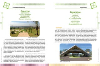 Empreendimentos

Conceitos

Convívio
Vizinhança

Segurança

Urbanizar

Playground

Manutenção
Descanso

Cinturão Patrimônio

Bem-estar Conceito
Espaços Paisagismo

Convivência
Uso Permanente

Acessibilidade
Preservação

Relacionamento

Os empreendimentos Damha apresentam algumas características comuns, que visam o estímulo
ao convívio e à vizinhança entre seus moradores:
uma grande área de convivência localizada estrategicamente na porção central do empreendimento
e próxima às portarias; uma via interna que circunda todo o perímetro; um cinturão verde em volta
de todo o empreendimento, evitando que os lotes
fiquem colados ao muro; e, um sistema de segurança completo e eficiente. Tais itens valorizam o
imóvel e o patrimônio.
Para a Damha, urbanizar significa muito mais
do que construir e, por isso, sua vocação para
adaptar seus projetos às características únicas
de cada região, tanto quanto para criar técnicas e
estratégias inovadoras, obtém o reconhecimento
e a adesão de vários públicos-alvo.

Isso vale para todos os seus empreendimentos: os loteamentos fechados e condomínios residenciais Damha, Village Damha e Damha Fit, ou
o condomínio de casas Villas Damha. A finalidade
é proporcionar o que há de melhor em moradia
aliada ao bem-estar, segurança, e integração total
com o meio ambiente. Cada um de seus produtos
é pensado de forma única, resultando em empreendimentos da mais alta qualidade que satisfazem diferentes perfis de moradores.
O conceito urbanístico da Damha é baseado em cinco pilares principais: segurança, lazer,
infraestrutura, natureza e normas construtivas,
sempre com grandes espaços verdes, preservando-os ao mesmo tempo em que oferece um paisagismo que alia a simplicidade do traçado com o
princípio de baixo impacto ao meio ambiente.

Damha I - Campo Grande (MS)

sensores ligados a uma central de segurança
monitoram o que acontece nas áreas comuns
internas e até fora do empreendimento.
No tocante aos profissionais de segurança de
seus produtos imobiliários, a Damha se ocupa
em ministrar-lhes cursos de capacitação e atualização. Essa formação também é estendida aos
profissionais da administração e, com isso, o conhecimento é disseminado para o melhor uso dos
equipamentos disponíveis e no atendimento adequado aos fluxos das portarias.

13 I R elatór i o S oc i oam bi ental 2 01 2/ 201 3

12 I R elatór i o S oc i oam bi ental 2 01 2/ 201 3

Damha I - Araraquara (SP)

SEGURANÇA
Item que é prioridade em todos os residenciais. Os empreendimentos Damha contam
com portaria social e portaria de serviços independentes, com controle de acesso e cancelas
automáticas em ambas. Vale mencionar a presença, entre os equipamentos de segurança,
dos muros delimitadores e dos gradis de contorno, da rua e do cinturão verde que circundam o residencial, incluindo ainda o sistema de
iluminação aéreo, reconhecido por sua qualidade e facilidade de manutenção. Câmeras e

 