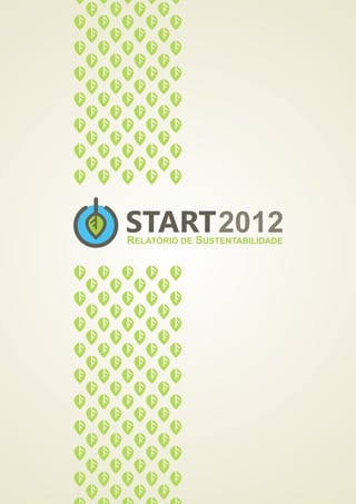 Relatório de Sustentabilidade do Evento Start 2012