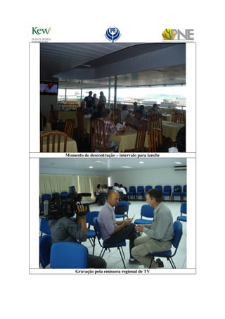 Momento de descontração – intervalo para lanche




    Gravação pela emissora regional de TV
 