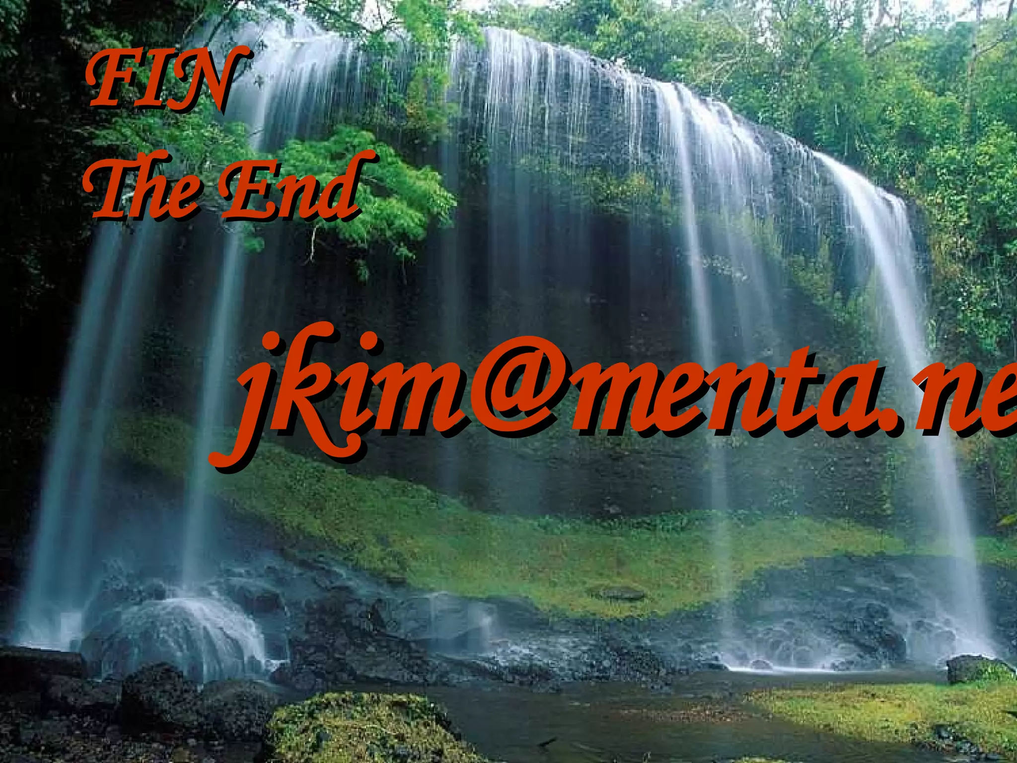FIN The End  [email_address] 