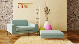 Simple decor
36
 