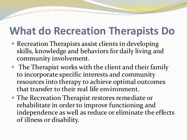 Why Do Thwy Make Recreation Thearapy Part Of Detox relaxation rehabilitation therapy Why Do Thwy Make Recreation Thearapy Part Of Detox relaxation rehabilitation therapy