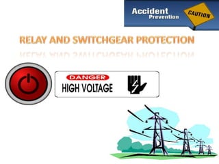 Relay and switchgear protection | PPTX