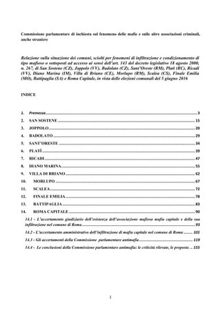 1
Commissione parlamentare di inchiesta sul fenomeno delle mafie e sulle altre associazioni criminali,
anche straniere
Rel...