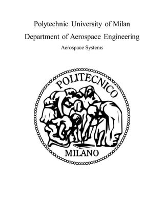 Polytechnic University of Milan
Department of Aerospace Engineering
Aerospace Systems
 