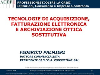 L’automazione del processo
                             contabile

                                       ACEF
                                       23 Settembre 2010

Federico Palmieri
Dottore commercialista
Revisore dei conti
www.scoa.it - E-Mail: info@scoa.it
Tel. 051/57.79.77 – Fax 051/57.32.85

Società di consulenza aziendale
 
