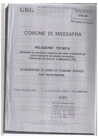 Relazione tecnica 2006  Ing.  Vecchi sul plesso scolastico "Edmondo De Amicis"di Massafra