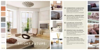 0037 Treibholz




                                  Fa r b e n F r O h e a u S S i C h t e n .
                                  Modernität und Design neu erleben: Weiß, Orange- und
S 3040-Y60R                       Grautöne schaffen eine prächtige Vision aus Licht und
                                  Schatten. Die Zukunft beginnt bei Ihnen.
                                  Die hier gezeigten Farbtöne können aus drucktechnischen gründen geringfügig
                                  abweichen. Farbverbindlich sind die Original relius- oder ncs®-kollektionen.




S 2020-Y50R                       COLOurFuL PerSPeCtiVeS.
                                  Experience new modernity and design: white, gold and
                                  copper colour shades create a splendid vision of light and
                                  shade. The future begins where you are.
                                  the colour shades shown here may deviate slightly for typographical reasons.
                                  the colours of the original relius or ncs® collections are binding.
  S 5502-Y


                                  kLeurriJke uitziChten.
                                  Beleef moderniteit en design opnieuw: wit, oranje- en
                                  grijstinten scheppen een prachtige visie van licht en
                                  schaduw. De toekomst begint bij u.
S 3010-R80B
                                  De hier getoonde tinten kunnen om druktechnische redenen enigszins afwijken.
                                  kleurbindend zijn de originele relius- of ncs® -collecties.




                                  PerSPeCtiVeS COLOreeS.
                                  Revivez la modernité et le design: les tons blancs, orange
S 3010-R10B
                                  et gris créent une superbe vision en ombre et lumière.
                                  L’avenir commence chez vous.
                                  les teintes présentées ici peuvent légèrement différer pour des raisons d’impression.
                                  les couleurs des collections originales relius ou ncs® font foi.



  S 1002-R
                                  u n a V i S ta g i O i O S a .
                                  Un nuovo modo di concepire la modernità e il design:
                                  il bianco, l‘arancione e il grigio contribuiscono a creare una
                                  meravigliosa combinazione di luci ed ombre. Il futuro inizia
                                  da qua.


                 bright Future.
S 0502-R50B                       le tonalità di colore presentate nella brochure potrebbero subire delle leggere
                                  variazioni dovute alla tecnica di stampa. i colori definitivi sono quelli delle collezioni
                                  originali relius o ncs®.




S 0603-Y40R
 