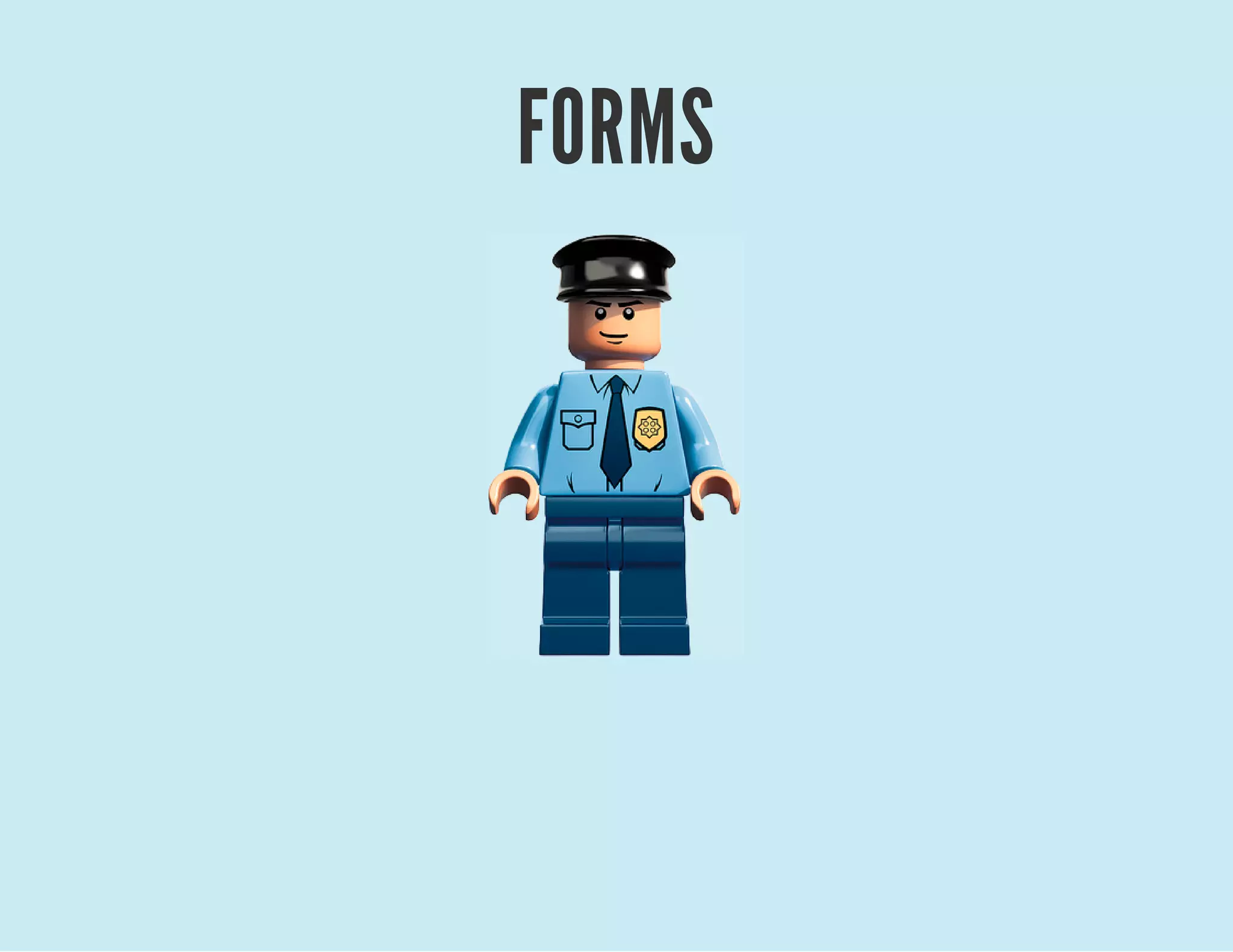 FORMS
 