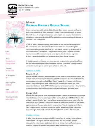 Balão Editorial
www.balaoeditorial.com.br
Tel.: 4115 3112 facebook.com/balaoeditorial
twitter: @balaoeditorial
Hitomi é a ...