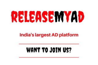 releaseMyAd
India's largest AD platform
want to join us?
 