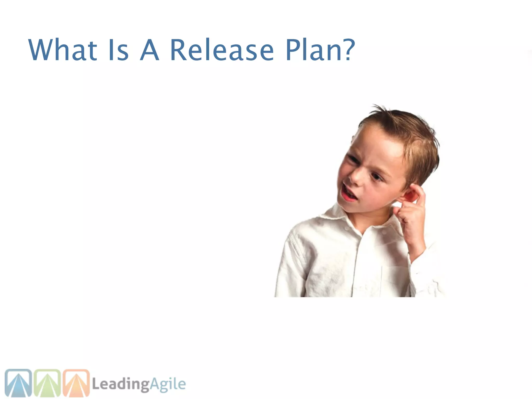 What Is A Release Plan?
 