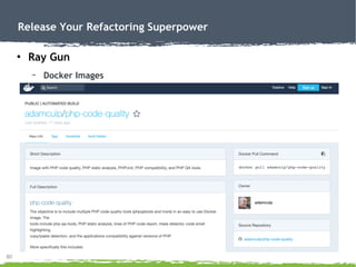 Release your refactoring superpower