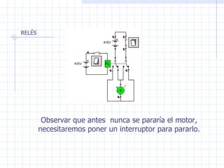 Observar que antes  nunca se pararía el motor, necesitaremos poner un interruptor para pararlo. 