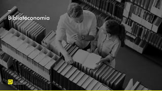 _
Biblioteconomia
–
primeira etapa
ação intensiva
 