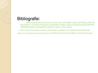 Bibliografie:
https://www.google.ro/search?q=ce+este+releu+antena&hl=ro&rlz=1T4WQIA_roRO585
RO592&biw=1301&bih=583&source=lnms&tbm=isch&sa=X&ved=0ahUKEwjp6fyki4DNAhU
G8RQKHfaoDgkQ_AUIBigB#hl=ro&tbm=isch&q=+releu+antena
http://www.torser.com/ro/scientific_base/negativ_influience_for_health/antene/default.aspx
http://www.scrigroup.com/educatie/fizica/ANTENE-ANTENE-DE-EMISIE-ANTENA31422.php
 