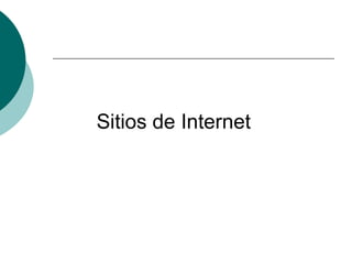 Sitios de Internet