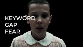 4
@RomagnoliRumble
KEYWORD
GAP
FEAR
 