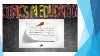 Relevants of using comics in the classroom | PPTX