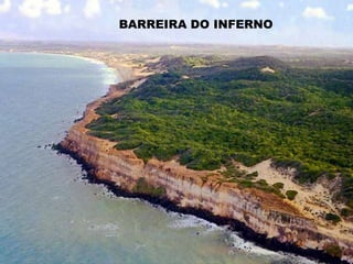 BARREIRA DO INFERNO
 