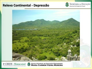 Relevo Continental - Depressão
 