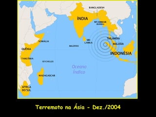 Terremoto na Ásia - Dez./2004 