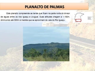 PLANALTO DE PALMAS
 