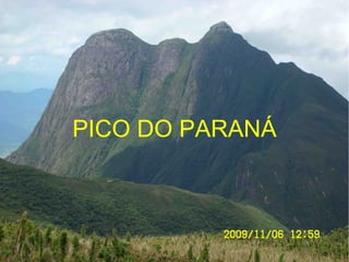PICO DO PARANÁ
 
