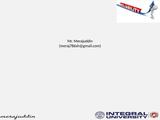 Mr. Merajuddin
(meraj786sh@gmail.com)
 