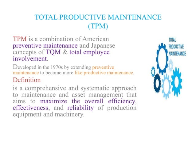 Tpm Reliability Reliability-centered maintenance (RCM) & Total Productive Maintenance ...