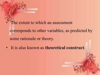 RELIABILITY AND VALIDITY OF ASSESSMENT.ppt