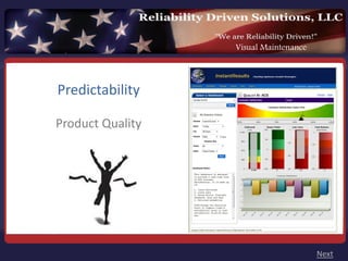 Visual Maintenance




Predictability

Product Quality




                                       Next
 