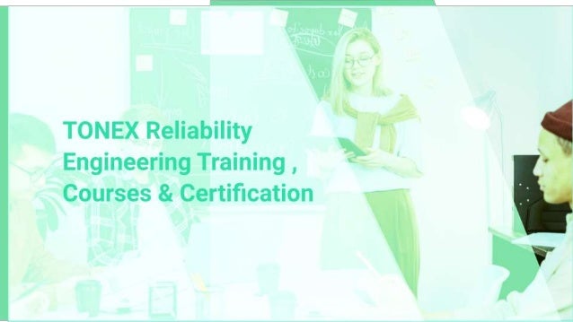 Reliability Engineering Training, Courses and Certifications | PPT