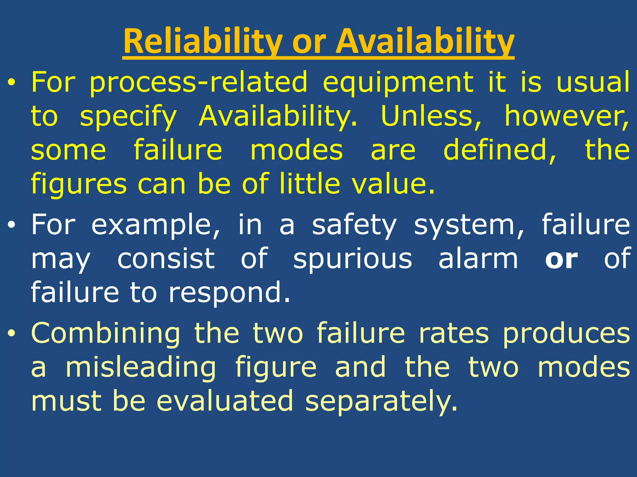   For Equation 1 and Equation 2 above to be valid, a basic assumption must be made when analyzing the MTBF of a system.
