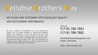 Reliable brothers way 4