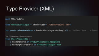 Type Provider (XML)
 
