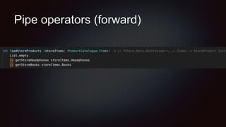 Pipe operators (forward)
 