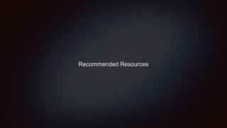 Recommended Resources
 