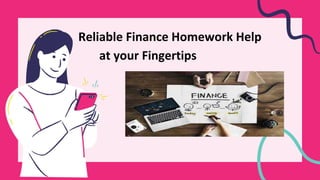 Reliable Finance Homework Help
at your Fingertips
 