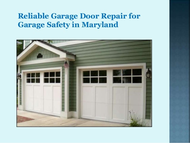 Reliable Garage Door Repair For Garage Safety In Maryland