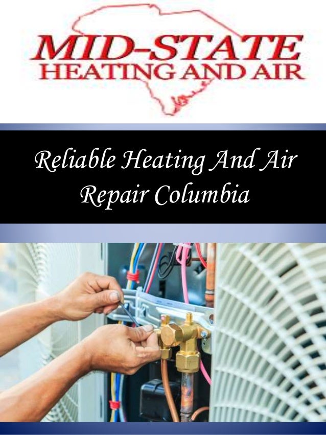 Reliable Heating And Air Repair Columbia