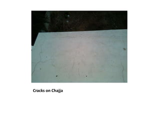 Cracks on Chajja
 